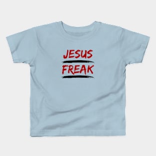 Jesus Freak | Christian Typography Kids T-Shirt